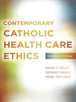 cover image of Contemporary Catholic Health Care Ethics